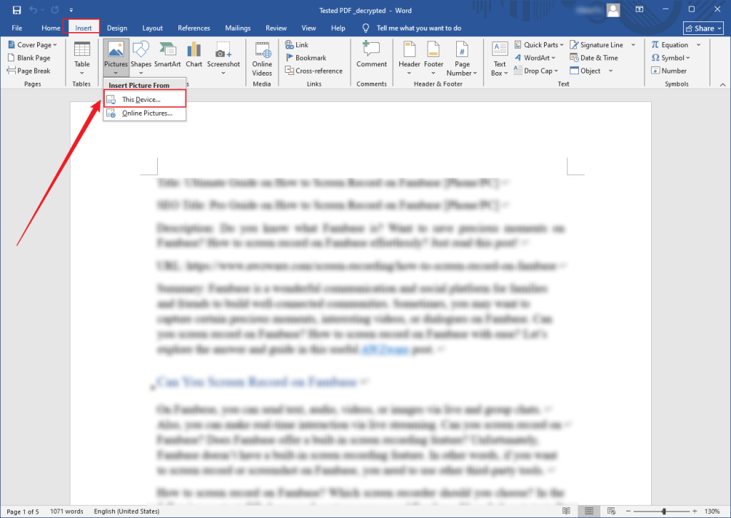 Go to the Insert tab and select the This Device option under the Pictures tab in Microsoft Word