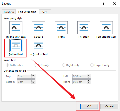 Select the Behind text option under the Text Wrapping subtab in Microsoft Word