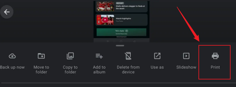 Tap the Print option in the Gallery app