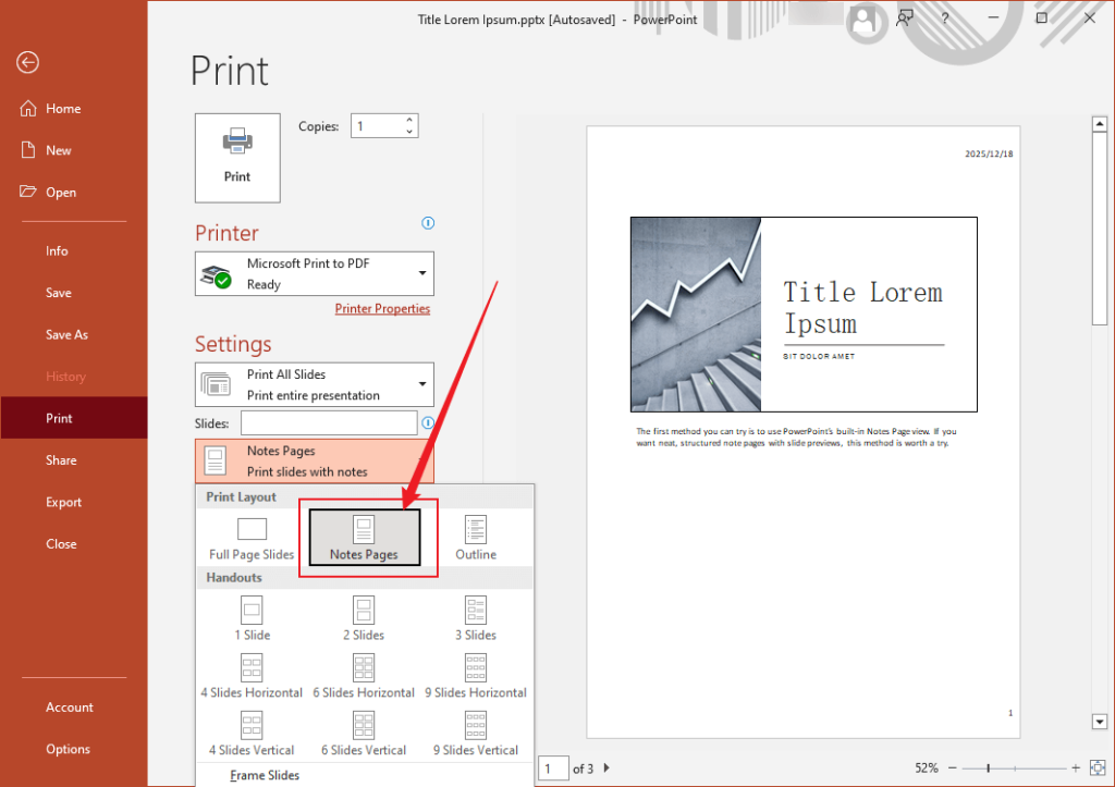 Click Print and select the Note Pages option in Microsoft PowerPoint