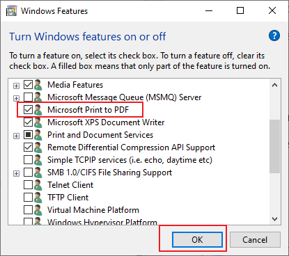 Tick the Microsoft Print to PDF option in the Windows Features dialog and click OK