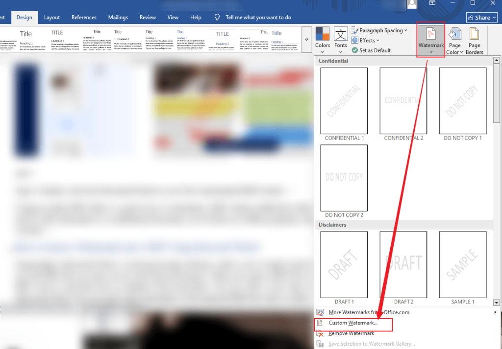 Go to Design and click the Watermark option to add a watermark in Microsoft Word