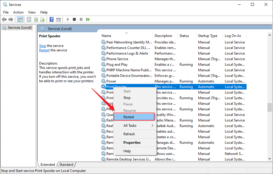 Right-click on Print Spooler and select Restart