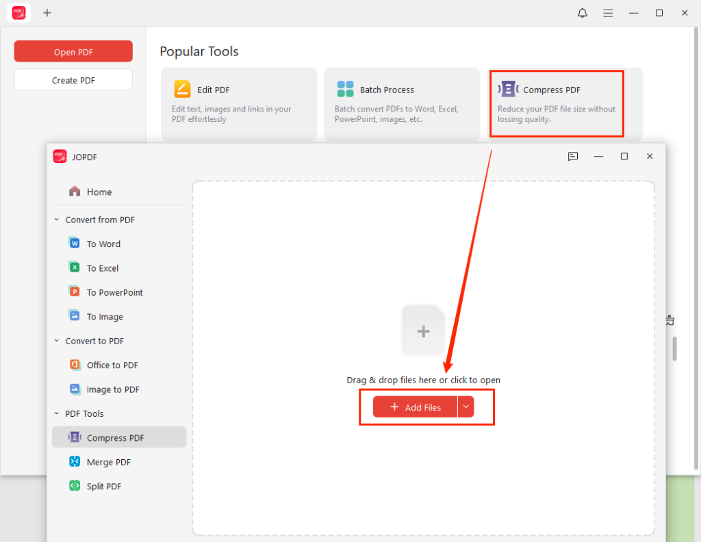 Click Compress PDF and import PDFs you want to compress in JOPDF