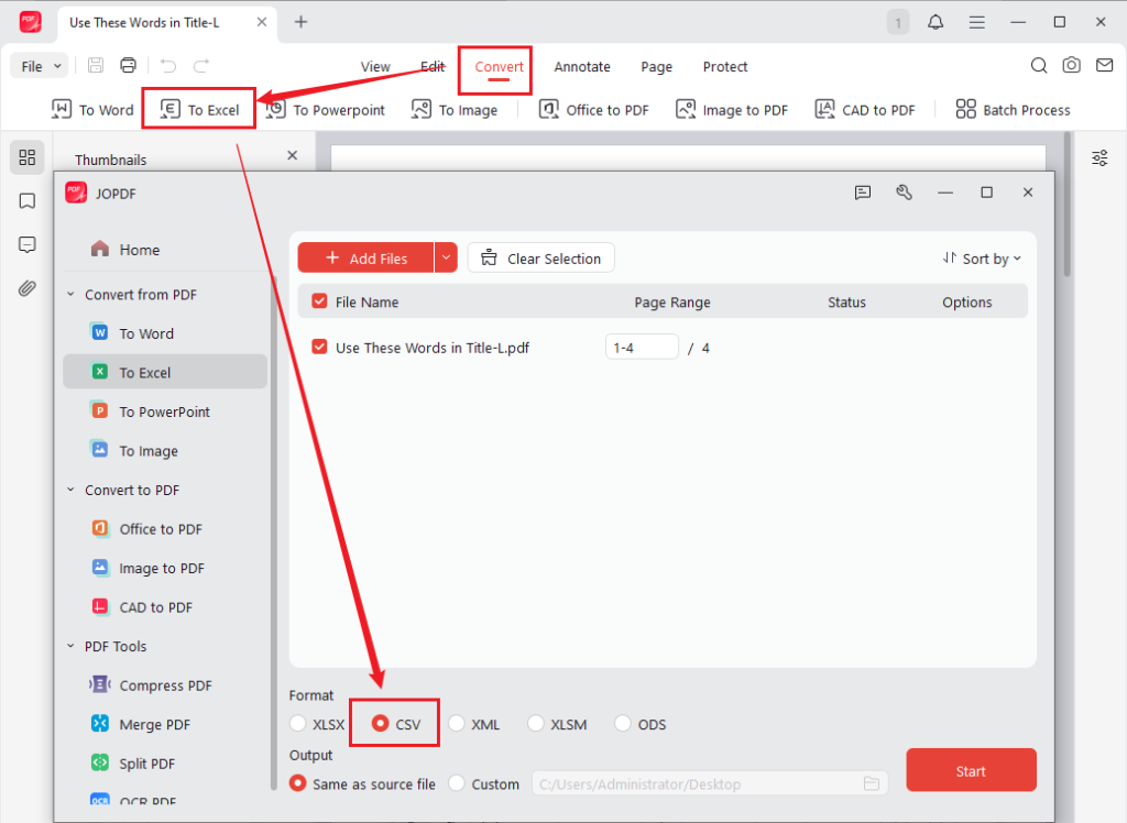 Go to Convert to select To Excel and choose CSV as the output format in JOPDF