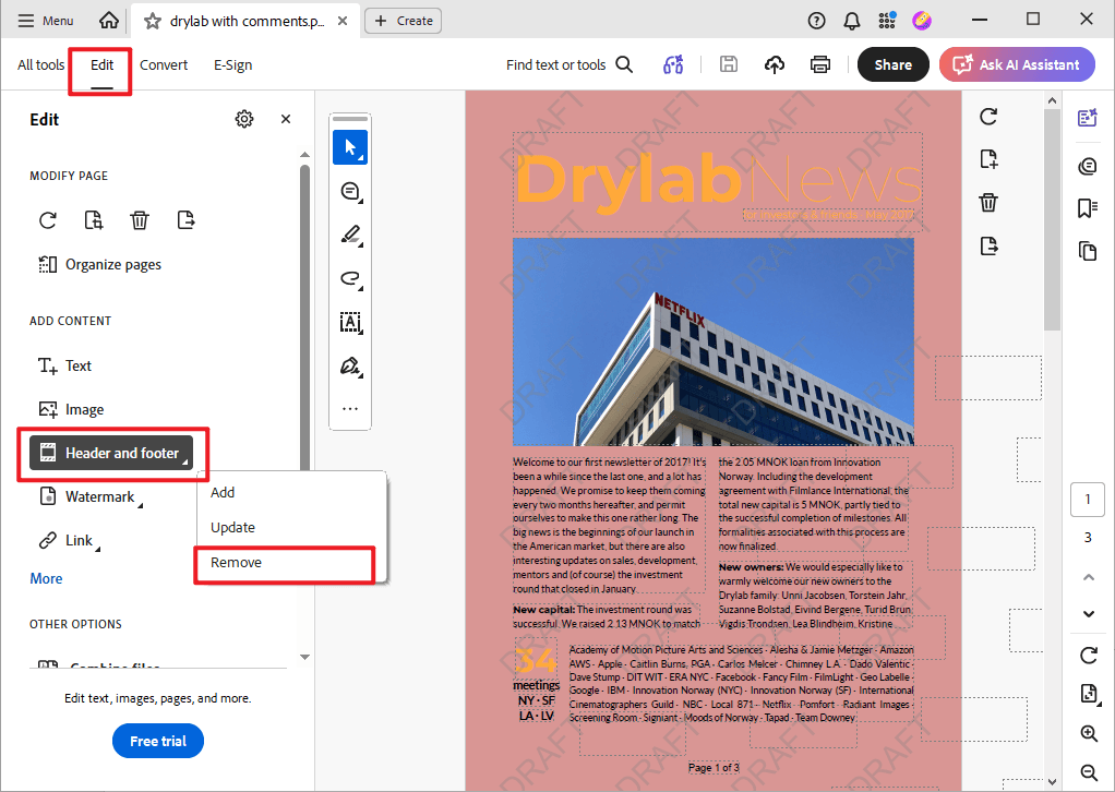Go to Edit and click Header and footer to select Remove in Adobe Acrobat