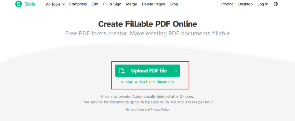 Click Upload PDF file to import the target file into Sejda PDF Forms or start with a blank document