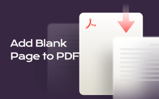 4 Best Ways to Add Blank Page to PDF: Practical Guide 2025