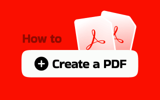 Exact Steps to Create a PDF on Windows/Mac/iPhone/Android