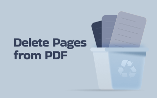 How to Delete Pages from PDF: 5 Easy Ways
