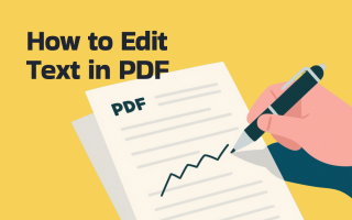 How to Edit Text in PDF on Windows, Mac, Online [2025 Latest]