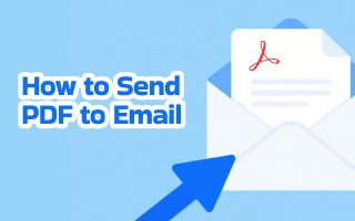 Expert Guide on How to Send PDF to Email in 4 Free Ways