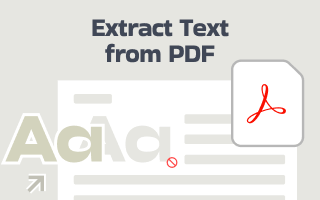 How to Extact Text from PDF: 6 Proven Methods