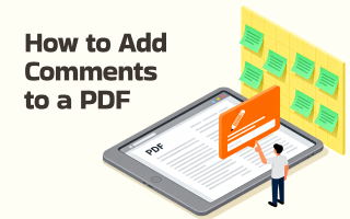 How to Add Comments to a PDF in 4 Free Ways [With Pro Tips]
