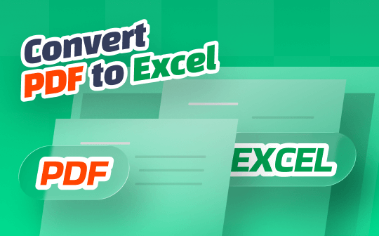 How to Convert PDF to Excel: 4 Easy Methods