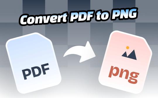 How to Convert PDF to PNG: 4 Free &amp; Paid Ways