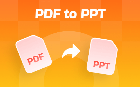 How to Convert PDF to PPT with the Best PDF to PPT Converters