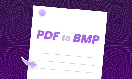 Guide: 4 Ways to Convert PDF to BMP on Windows/Mac/Online