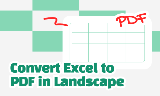 Convert Excel to PDF in Landscape: 4 Proven Methods