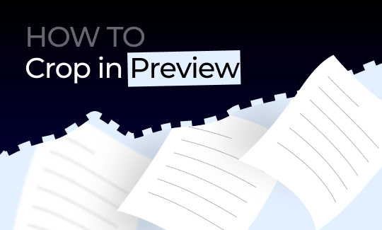 Guide on How to Crop Image &amp; PDF in Preview [Step-by-Step]