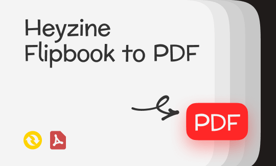 4 Proven Methods to Download/Convert Heyzine Flipbook to PDF