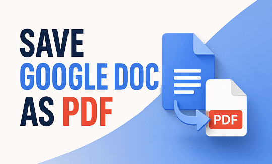 Fixed! How to Save Google Doc as PDF for Desktop, Mobile, and Chromebook