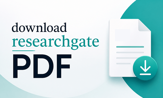 How to Download ResearchGate PDFs for Free (Legal Ways in 2026)