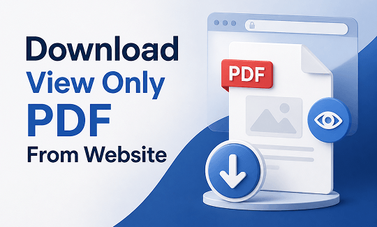 How to Download View-Only PDF from Any Website: 5 Easy Ways