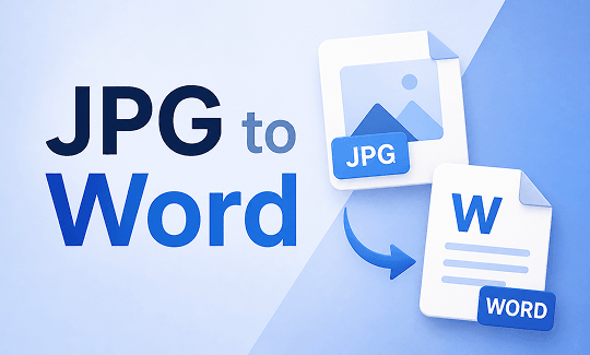 JPG to Word: How to Convert Your Images into Editable Text?