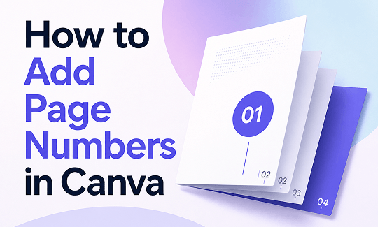 Complete Guide on How to Add Page Numbers in Canva in 2026