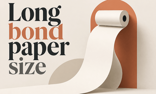 Long Bond Paper Size: Complete Dimensions Guide in cm, mm, inches & pixels