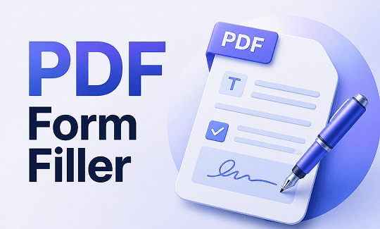 7 Must-Know PDF Form Fillers in 2026 [Never Miss]